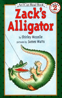 Zack's Alligator - Shirley Mozelle, James Watts