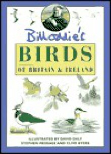 Bill Oddie's Birds of Britain and Ireland - Bill Oddie