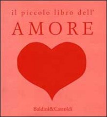 Il Piccolo Libro Dell'Amore - Andrea Giardina