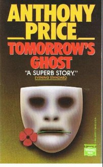 Tomorrow's Ghost - Anthony Price