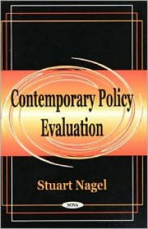 Contemp Policy Evaluation - Stuart S. Nagel