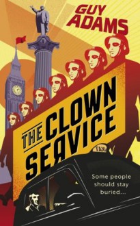 The Clown Service - Guy Adams