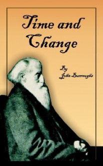 Time and Change - John Burroughs