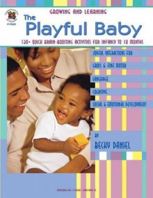 The Playful Baby (Growing and Learning) - Becky Daniel