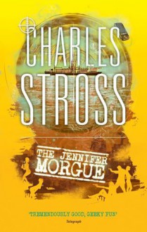 The Jennifer Morgue - Charles Stross