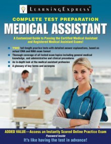 Medical Assistant Exam: Preparation for the CMA and RMA Exams - LearningExpress