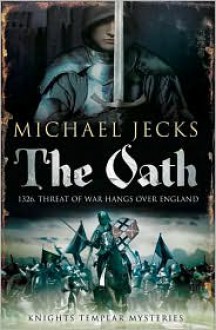 The Oath - Michael Jecks