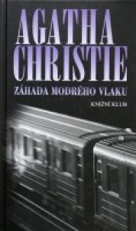 Záhada Modrého vlaku - Věra Poláčková, Agatha Christie