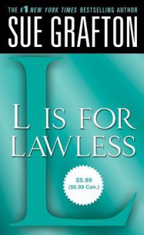 "L" is for Lawless - Sue Grafton