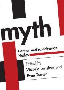 Myth: German and Scandinavian Studies - Evan Torner, Victoria Lenshyn