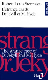 L'étrange cas du Dr Jekyll et M. Hyde - Robert Louis Stevenson