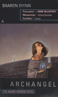 Archangel (Samaria, #1) - Sharon Shinn