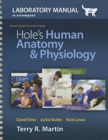 Laboratory Manual for Holes Human Anatomy & Physiology Cat Version - Terry Martin