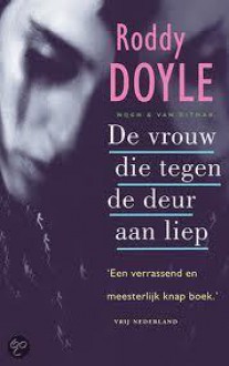 De vrouw die tegen de deur aan liep - Roddy Doyle