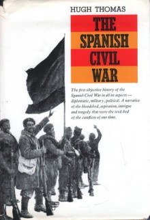 The Spanish Civil War - Hugh Thomas