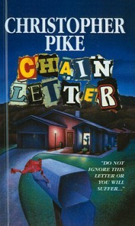 Chain Letter (Chain Letter #1) - Christopher Pike