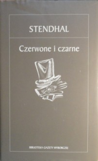 Czerwone i czarne - Stendhal