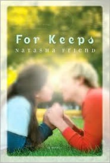 For Keeps - Natasha Friend