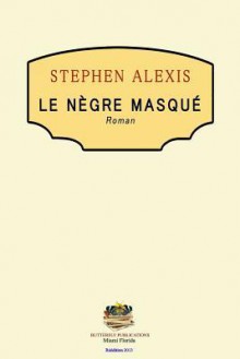 Le Negre Masque - Zondervan Publishing