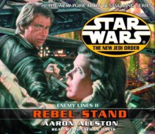 Star Wars: The New Jedi Order: Rebel Stand: Enemy Lines II (Audio) - Jonathan Davis, Aaron Allston