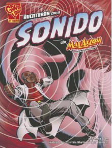 Aventuras Con El Sonido Con Max Axiom, Supercientifico - Emily Sohn, Cynthia Martin