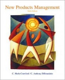 New Products Management - C. Merle Crawford, C. Anthony Di Benedetto