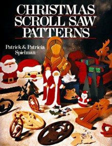 Christmas Scroll Saw Patterns - Patrick Spielman