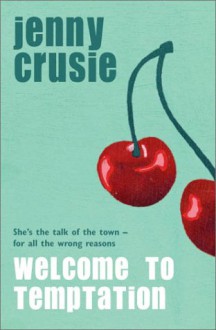 Welcome To Temptation - Jennifer Crusie