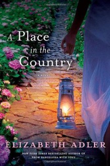 A Place in the Country - Elizabeth Adler