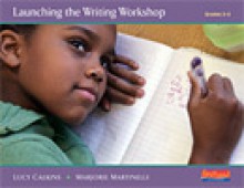 Units Of Study For Teaching Writing: Grades 3 5 - Lucy McCormick Calkins, Marjorie Martinelli