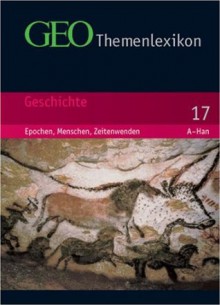 Geo Themenlexikon 17. Geschichte - Geo