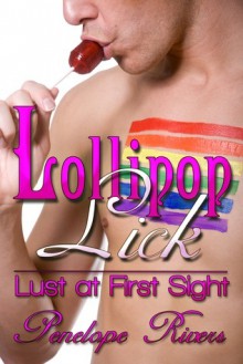 Lollipop Lick - Penelope Rivers