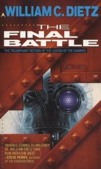 The Final Battle (Legion) - William C. Dietz