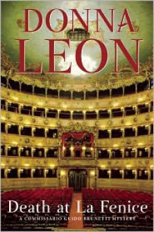 Death at La Fenice (Commissario Brunetti #1) - Donna Leon