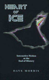 Heart of Ice - Dave Morris