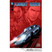 Knight Rider #4 - Geoffrey Thorne, Shannon Denton, Jason Johnson