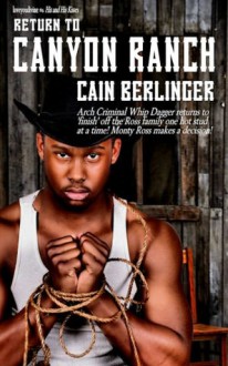 Return to Canyon Ranch - Cain Berlinger