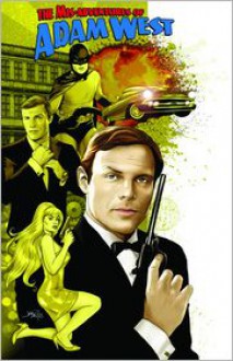 The Misadventures of Adam West: A Graphic Novel - Reed Lackey, Adam West