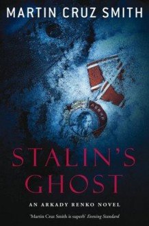 Stalin's Ghost - Martin Cruz Smith