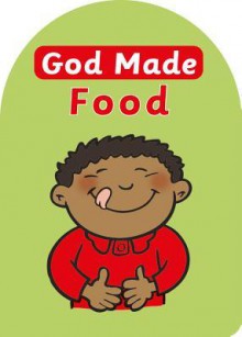 God Made Food - Catherine MacKenzie, Andy Robb