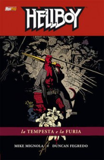 Hellboy n. 12: la Tempesta e la Furia - Mike Mignola, Duncan Fegredo