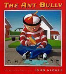 The Ant Bully - John Nickle