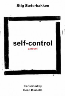 Self-Control (Norwegian Literature) - Stig Saeterbakken