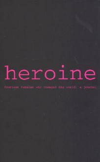 Heroine: Fearless Female - Ellen Warwick