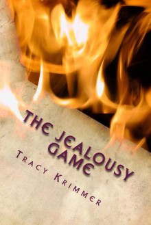 The Jealousy Game - Tracy Krimmer