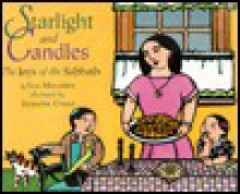 Starlight and Candles: The Joys of the Sabbath - Fran Manushkin, Jacqueline Chwast