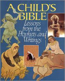 A Child's Bible Book 2: Lessons from the Prophets and Writings - Seymour Rossel