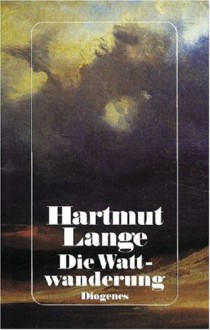 Die Wattwanderung - Hartmut Lange