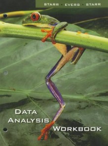 Data Analysis Workbook - Cecie Starr, Christine A. Evers, Lisa Starr