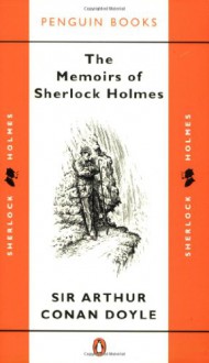 The Memoirs of Sherlock Holmes - Arthur Conan Doyle